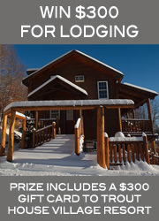 win 300 trout house lodging